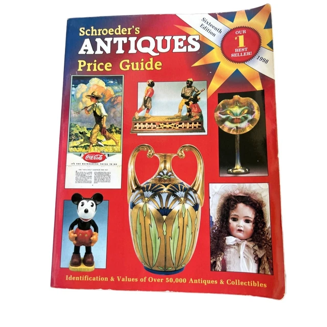 Schroeders Antiques Price Guide 16th Edition 1998