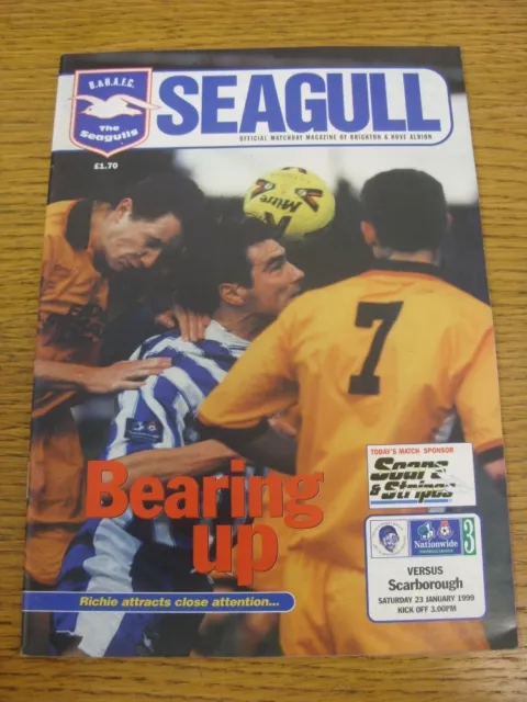 23/01/1999 Brighton And Hove Albion v Scarborough [Last league Season] . We try