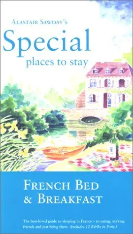 Special Places to Stay French Bed & Breakfast (Alastair Sawday's Special Places