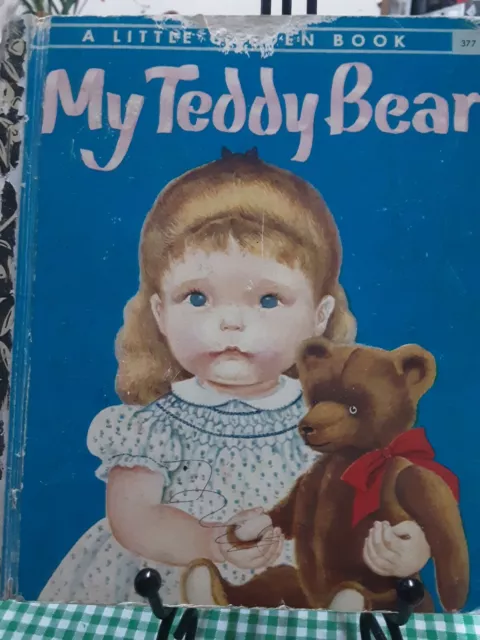 MY TEDDY BEAR Little Golden Book Sydney Patsy Scarry/Eloise Wilkin #377 1969 *GC