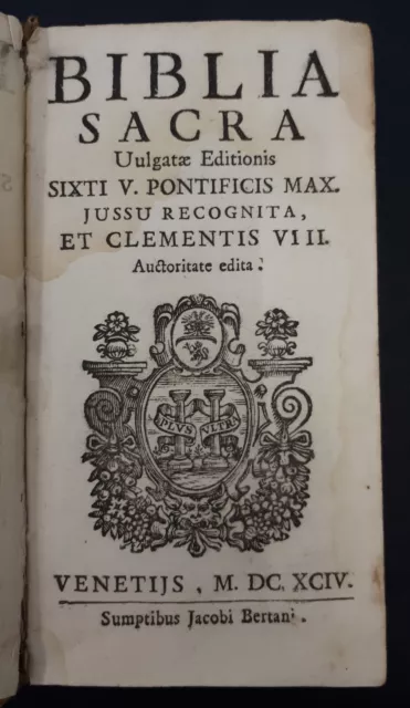 Biblia Sacra Vulgatae Editionis Sixti V Pontificis Max...  Pars I - Venezia 1694