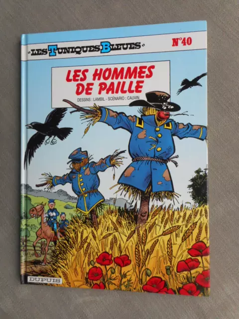 Lambil Cauvin Les Tuniques Bleues Tome 40 Les Hommes De Paille Eo En État Neuf