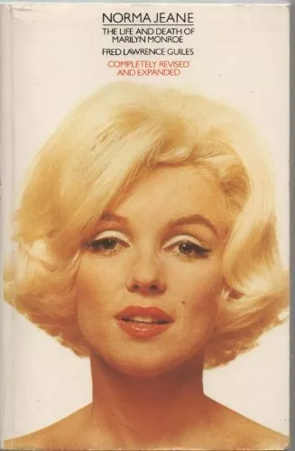 Norma Jean: Life and Death of Marilyn Monroe By Fred Lawrence Guiles