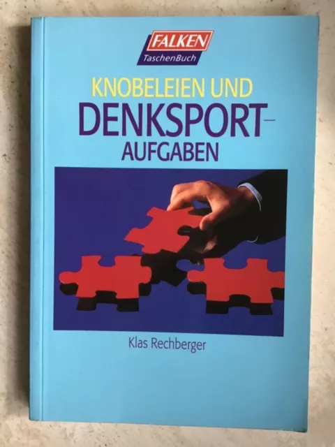 Knobeleien und Denksportaufgaben Klas Rechberger Falken Taschenbuch