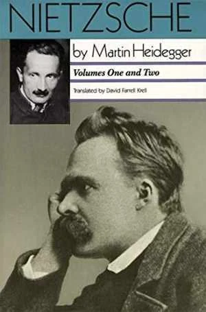 Nietzsche, Vol. 1: The Will to Power as Art, Vol. 2: The Eternal Recurrance of t