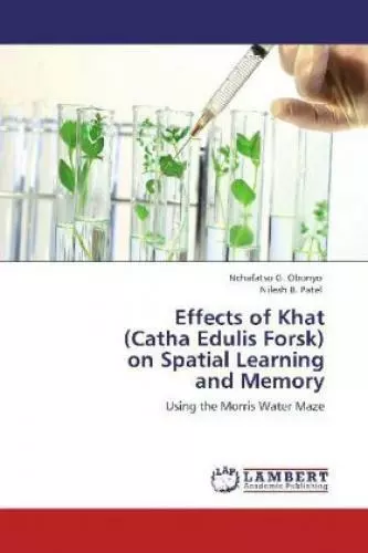 Effects of Khat (Catha Edulis Forsk) on Spatial Learning and Memory Using t 1426