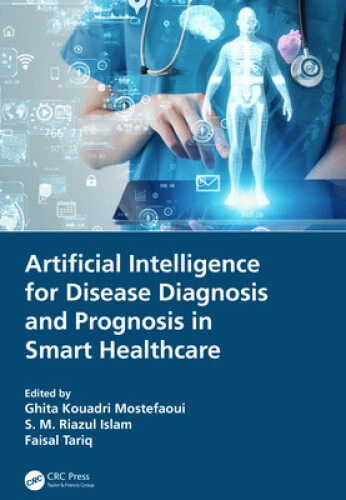 ARTIFICIAL INTELLIGENCE FOR Disease Diagnosis and Prognosis in Smart ...