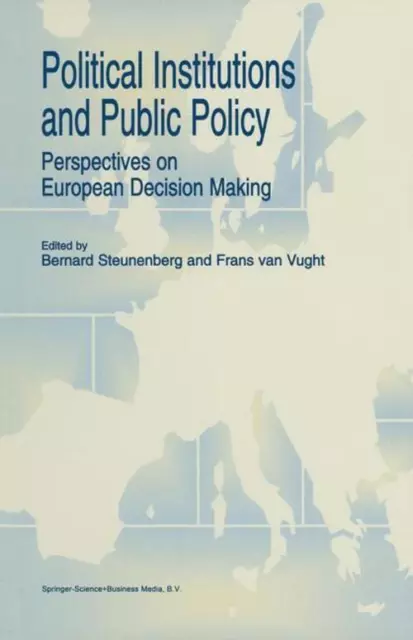 Political Institutions and Public Policy F. van Vught (u. a.) Taschenbuch XVIII