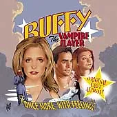 Buffy the Vampire Slayer: Once More, With Feeling [Original TV Soundtrack] by...