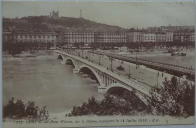 Lyon 69 CPA the Bridge Wilson on The Rhone Good Condition 1924