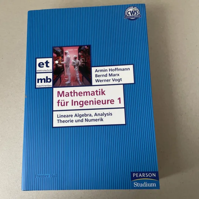 Mathematik für Ingenieure 1. Lineare Algebra, Analysis - Theorie und Numerik.