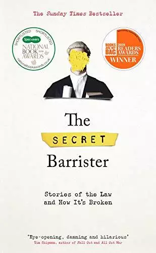 The Secret Barrister: Stories of the Law and How It's... by Barrister, The Secre