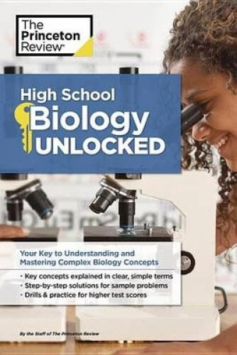 High School Biology Unlocked: Your Key to Understanding and Mastering Complex