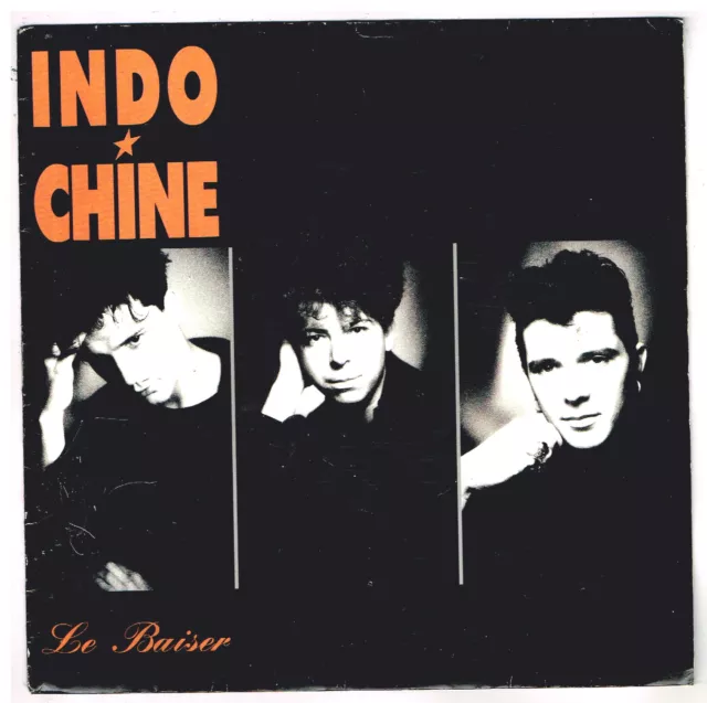 INDOCHINE     Le baiser         7" SP 45 tours