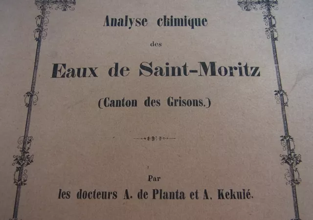 v. PLANTA & A. KEKULÉ: Analyse chimique des Eaux de Saint-Moritz, CHUR  1855 RAR 2