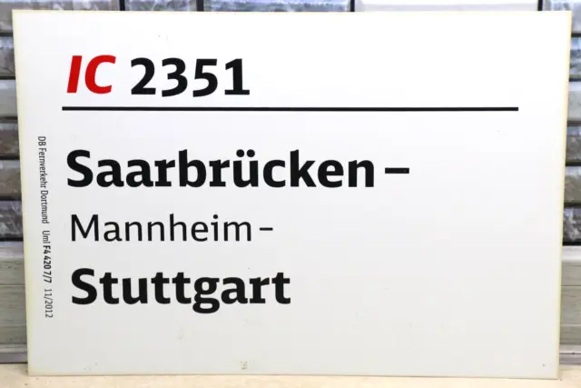 Zuglaufschild DB InterCity IC2351 Saarbrücken-Mannheim-Stuttgart