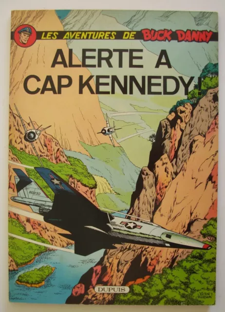 Buck Danny Alerte Cap Kennedy   N° 32 Annee 1965