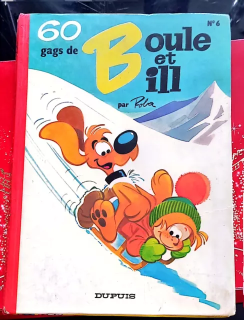 60 Gags de Boule et Bill - N°6 - 1972 - Dos rond rouge - Roba - Dupuis