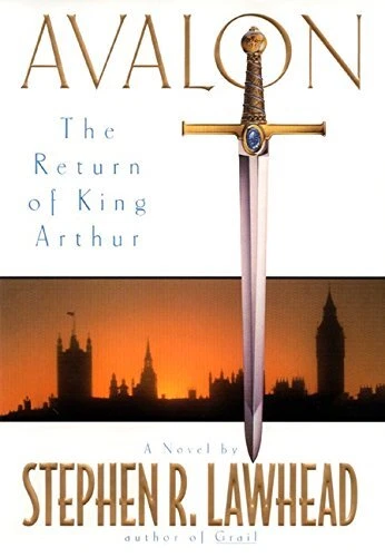 AVALON:: THE RETURN OF KING ARTHUR By Stephen R Lawhead - Hardcover **Mint**