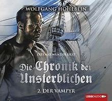 Die Chronik der Unsterblichen - Teil 2: Der Vampyr.... | Buch | Zustand sehr gut