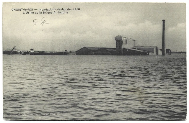 CPA " CHOISI LE ROI - Inondation de Janvier 1910 - Usine de la Brique Amiantine