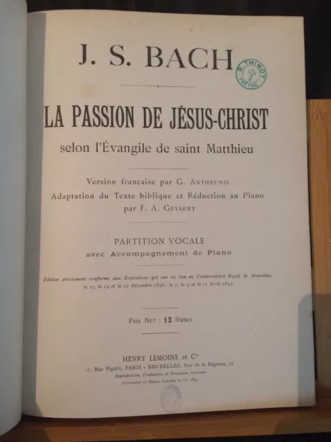 Bach Passion Saint-Matthieu Partition chant piano française Antheunis Lemoine