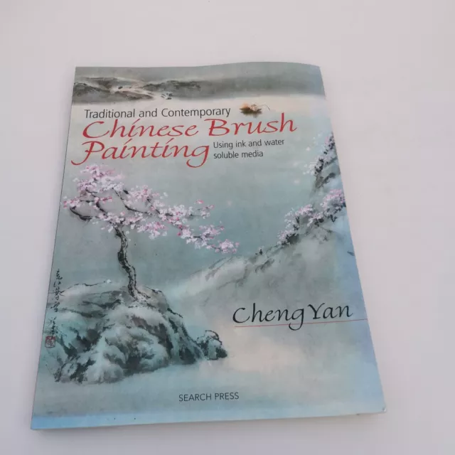 Chinese Brush Painting, using ink & water-soluble media by Cheng Yan Signed Book