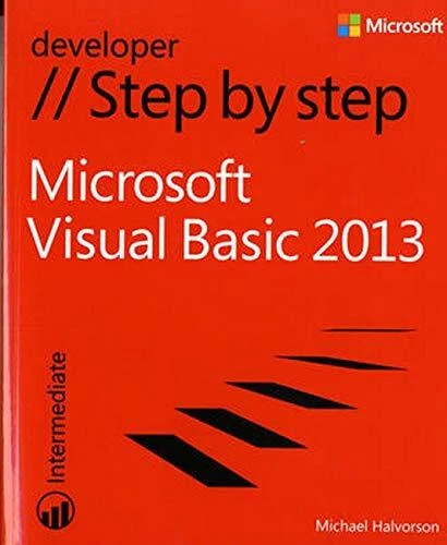 MICROSOFT VISUAL BASIC 2013 STEP BY STEP (STEP BY STEP By Michael Halvorson NEW