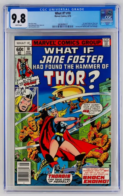 What If #10 CGC 9.8 White Pages First Jane Foster As Thor Appearance 1st NM/MT