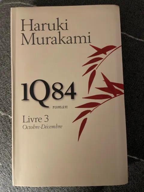 1Q84 Livre 3, octobre-décembre de Murakami Haruki | Livre  529 pages