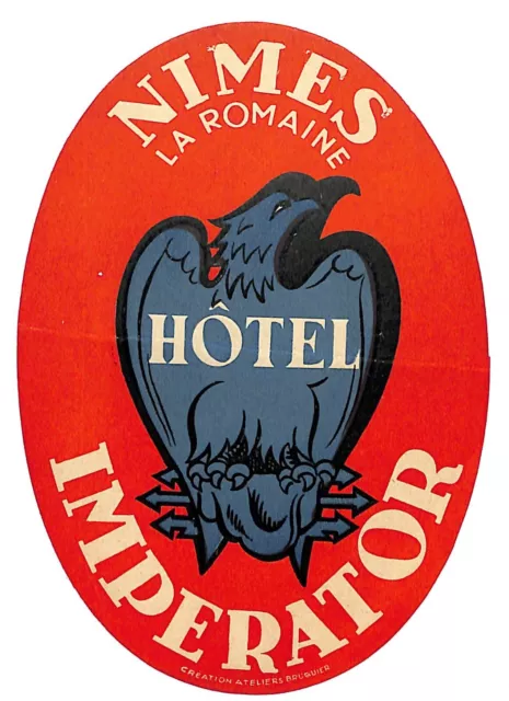 Hotel Imperator - Nimes La Romaine Luggage Label Vintage NOS VGC Eagle / Hawk