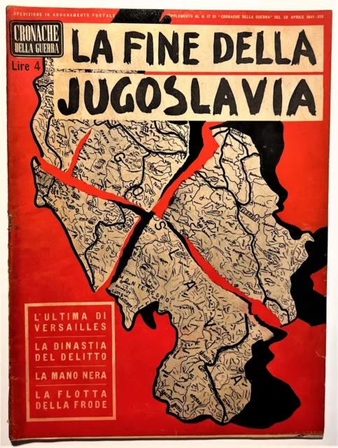 Supplemento al N.17 di Cronache della Guerra - 1941 La fine della Jugoslavia