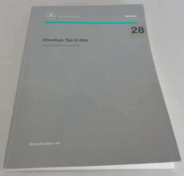 Werkstatthandbuch Einführung Mercedes Benz Bus Omnibus Typ O 404 Stand 04/1992