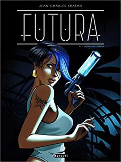 Livre Futura, Tome 1 Terra Incognita