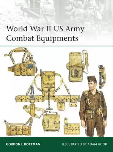 World War II US Army Combat Equipments (Elite) - Paperback - GOOD