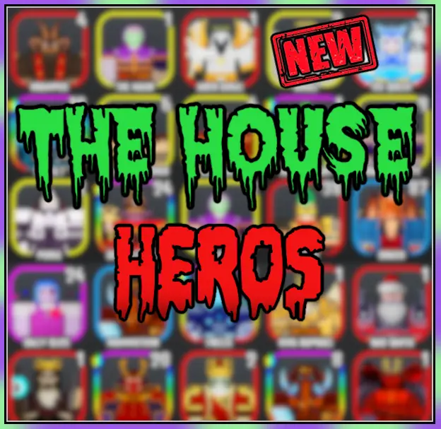 Roblox The House TD Heros *READ DESC*