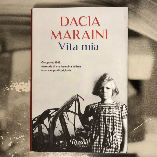 VITA MIA - Dacia Maraini 2023 Rizzoli EUR 12,90 - PicClick IT