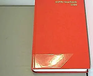 SIPRI YEARBOOK 1996: ARMAMENTS, DISARMAMENT AND INTERNATIONAL SECURITY., No auth