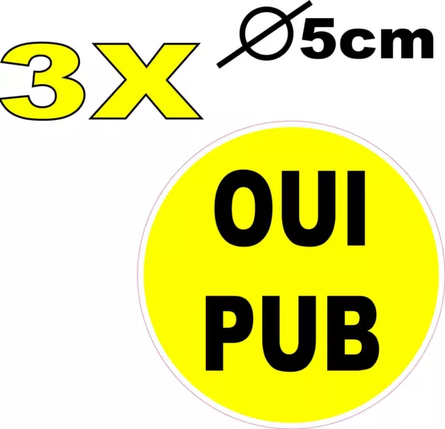Autocollant Sticker Oui Pub Boîte aux Lettres Rond jaune 5 cm 3 exemplaires