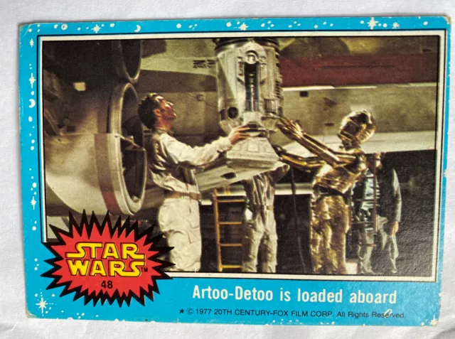1977 Scanlens Star Wars Card #48 - Artoo-Detoo is loaded aboard - VG Condition