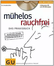 Mühelos rauchfrei (mit CD) (GU Multimedia) de Grohs, ... | Livre | état très bon