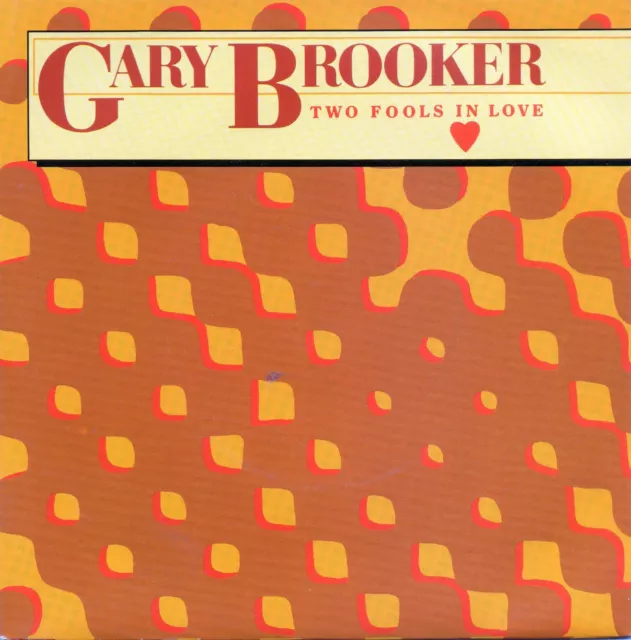 GARY BROOKER  TWO FOOLS IN LOVE  ORIGINAL UK 7" 45rpm SINGLE  UNPLAYED