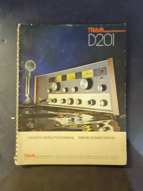 Tram D201 Owner's Instruction Manual- SSB/AM CB Base Station- Original