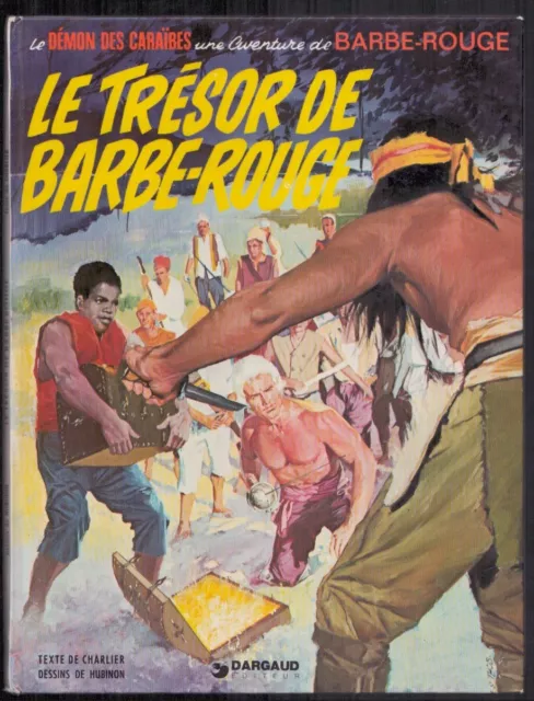 Hubinon / Charlier . Barbe-Rouge . Le Tresor De Barbe-Rouge . Reedition . 1974 .