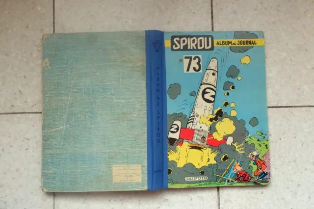 album recueil reliure  spirou 73 du le journal de  TBE