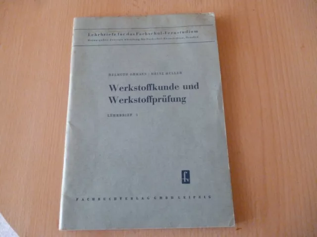 DDR Werkstoffkunde und Werkstoffprüfung Lehrbrief 1