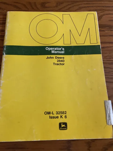 2840 John Deere Tractor OML32582 Operators Manual Book