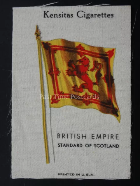 STANDARD OF SCOTLAND British Empire Silk Flags (USA) 1934 Kensitas J. Wix