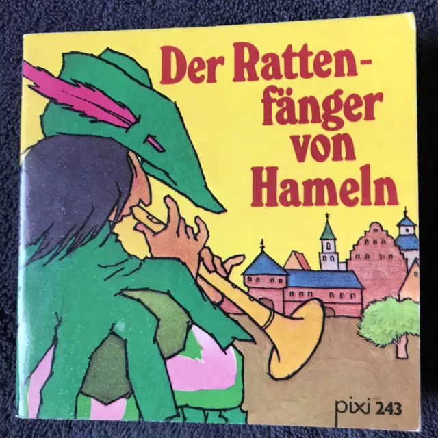 Pixi 243  Der Rattenfänger Von Hameln Ausgabe 1976