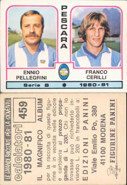 Rara Figurina Sticker Panini 1980/81*Pescara-Pellegrini/Cerilli*N.459 -New